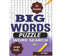 Big Words: Large Print , Word Search Puzzle ,vocabulary building,mental stimulation for Senior (8 x 11 inches ) 55 puzzles and solutions 110 pages