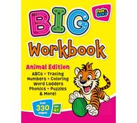 Big Workbook Animal Edition: Over 330 pages of ABCs, tracing, numbers, coloring, word ladders, phonics, puzzles and more for kids ages 4+ (Fesh & Ocky)