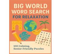 Big World Word Search for Relaxation: 100 Calming, Senior Friendly Puzzles (Terry's Puzzlers)