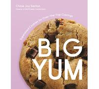 Big Yum: Supersized Cookies For Over-The-Top Cravings