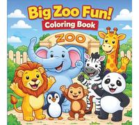 Big Zoo Fun Coloring Book: Cute & Easy Zoo Animal Coloring Pages for Kids Ages 3-8 (Cozy Coloring Books for All Ages)