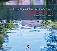 Bigazzi Luciana - Live in Oslo for Piano and Guitar (Digipack)