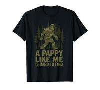 Bigfoot A Pappy Like Me is Hard to Find Día del Padre Cumpleaños Camiseta