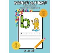 Bigfoot Alphabet: Lower Case Letters Tracer Pages & Coloring Book