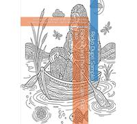 Bigfoot and the Quiet Lake, Part Two: 60 Playful Zentangle Patterns of Peaceful Fishing, Gentle Mishaps, and Lakeside Humor