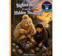 Bigfoot Bella and the Hidden Treasures: Easy-to-Read Dyslexia-Friendly Edition