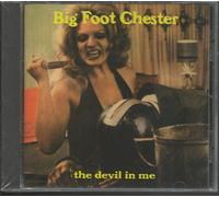 Bigfoot Chester - Devil in Me