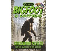 Bigfoot Crossword Puzzle: Crossword Puzzles with Easy to Read Print about Bigfoot, Cryptids, Monsters and More! | 6 x 9 inches | 120 pages | 60 Puzzles | Fun for Vacations, Travel and Downtime!