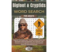 Bigfoot & Cryptids Word Search for Adults: Made for True Cryptid Fans - 50 Easy-to-Read Puzzles with 600 Words | Featuring Sasquatch, Yeti, Mothman, ... (Elz Zup Signature Word Searches Series)