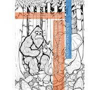 Bigfoot & Elephant: A Playful Zentangle Coloring Adventure: 42 humorous forest scenes filled with imagination, friendship, and fun patterns 2.