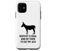 Bigfoot Es Real Y Trató De Comerme Mi Culo Burro Animal Carcasa para iPhone 11