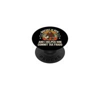 Bigfoot Is Real and I Helped Him Commit Tax Fraud Sasquatch PopSockets PopGrip Adhesivo
