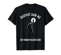 Bigfoot me VIO Pero Nadie le cree Divertido Sasquatch Camiseta