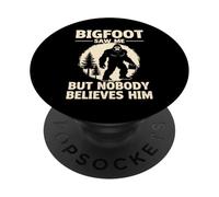 Bigfoot me VIO Pero Nadie le cree PopSockets PopGrip Adhesivo