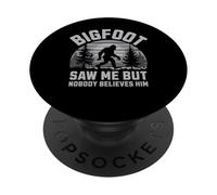 Bigfoot Saw Me Nobody Believes Him Funny Sasquatch Hombres Niños PopSockets PopGrip Adhesivo