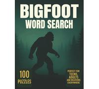 Bigfoot Word Search: 100 Puzzle Challenge for Adults, Teens, and Fans of the Unknown
