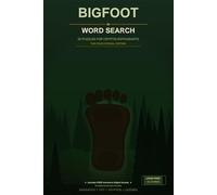 Bigfoot Word Search: 50 Educational Puzzles with Fascinating Cryptozoology Facts and Answer Keys