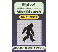 Bigfoot Word Search Book: 50+ Word Find Puzzles with Easy-to-Read Print about Bigfoot, Loch Ness Monster, Chupacabra and More | 6×9 inches, 110 pages … Gift for Vacations, Holidays and Free Times