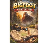 Bigfoot Word Search Puzzle Book: Bigfoot Word Search Puzzles | Sasquatch, Yeti, Tracking Word Search | 6x9 Inches, 110 Pages | 50+ Puzzles | Solutions Included