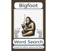 Bigfoot Word Search Puzzle Book: Word Search with Bigfoot-Themed Puzzles| 6x9 inches, 110 pages | 50+ Puzzles ... Gift for Vacation, and Free Time