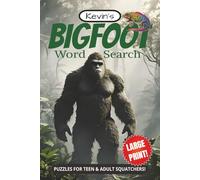 BigFoot Word Search Puzzle Book: Word Searches with Easy to Read, Large Print about BigFoot, Sasquatch, Cryptids, Monsters and More! | 6 x 9 inches | 110 pages | 50+ Puzzles