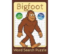 Bigfoot Word Search Puzzle Book: Word Searches with Easy to Read Print about Bigfoot, Hunting, Cryptids, and More | 6x9 inches, 110 pages | 50+ Puzzles … Gift for Vacations, Holidays, and Free Times