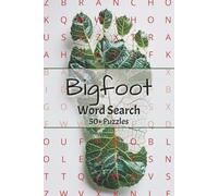 Bigfoot Word Search Puzzle Book: Word Searches with Easy to Read Print about Bigfoot, Sasquatch, Legends and More | 6x9 inches, 110 pages | 50+ Puzzles ... Gift for Vacations, Holidays and Free Times
