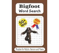 Bigfoot Word Search Puzzle Book: Word Searches with Easy to Read Print about Bigfoot, Sasquatch, Wilderness and More / 6x9 inches, 110 pages / 50 plus ... Gift for Vacations, Holidays and Free Time