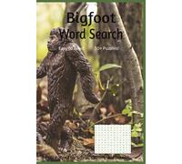 Bigfoot Word Search Puzzle Book: Word Searches with Easy to Read Print about BigFoot, Wood Ape, Forest Legends and more | 6x9 inches, 110 pages | 50+ ... for Vacations, Holidays and Leisure Time!