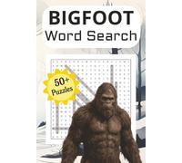 BIGFOOT Word Search puzzle book: Word Searches with Easy to Read Print about BIGFOOT, Yeti, Beast and More | 6X9 inches, 110 pages | 50+ Puzzles | ... Holidays, Travelling and Free Times