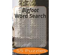 Bigfoot Word Search: Word Search Puzzles Easy to Read Print about Bigfoot, Cryptids and more | 6x9 inches, 110 pages | 55 Puzzles | Gift for Vacations, Holiday, and Spare Time.