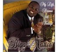 Big Nastee - My Life Dreams & Fee