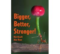Bigger, Better, Stronger! (Fully Booked)