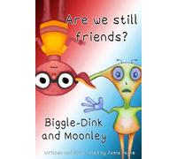 Biggle-Dink - Are we still friends?