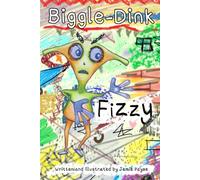 Biggle-Dink - Fizzy (The Biggle-Dink Series)