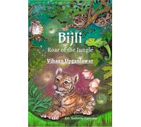 Bijli: Roar of the Jungle