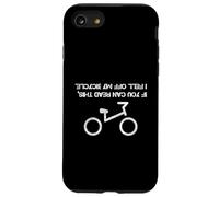 Bike Rider If You Can Read This I Fell Off My Bicycle Carcasa para iPhone SE (2020) / 7/8