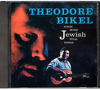 Bikel Theodore - Sings More Jewish Folk Songs