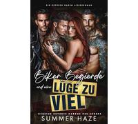 Biker, Begierde und eine Lüge zu viel: Ein Reverse Harem Liebesroman (Geheime Reverse Harems des Südens)