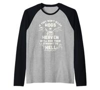Biker Hogs We'll Ride Them Straight to Hell Retro Motorcycle Camiseta Manga Raglan