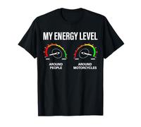 Biker My Energy Level Funny Motorcycle Riding Lover Ciclismo Camiseta