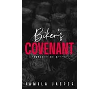Biker's Covenant: Property of C*****m: 10 (Rebel Barbarians MC: A Dark Motorcycle Club Romance Series)