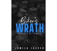 Biker's Wrath: Property of Trigger (Rebel Barbarians MC: A Dark Motorcycle Club Romance Series)