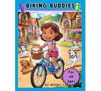 Biking Buddies: Explore and Color: Ride Through Town with Us!
