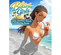 Bikini Girls: Sexy Summer Beach Coloring Book