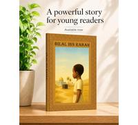 Bilal Ibn Rabah: 1 (Amazing Companions Series)