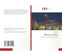 Bilan de matière: Notes de cours et exercices résolus