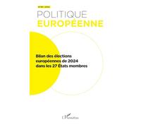 Bilan des élections européennes de 2024 dans les 27 États membres: 86 (Politique Européenne)