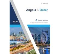 Bilateral Navigator for Diplomats and Business Leaders, 2026 edition: Angola & Qatar