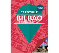 Bilbao et San Sebastian